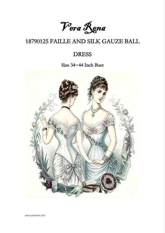 18790125 FAILLE AND SILK GAUZE BALL DRESS VINTAGE SEWING PATTERN PDF